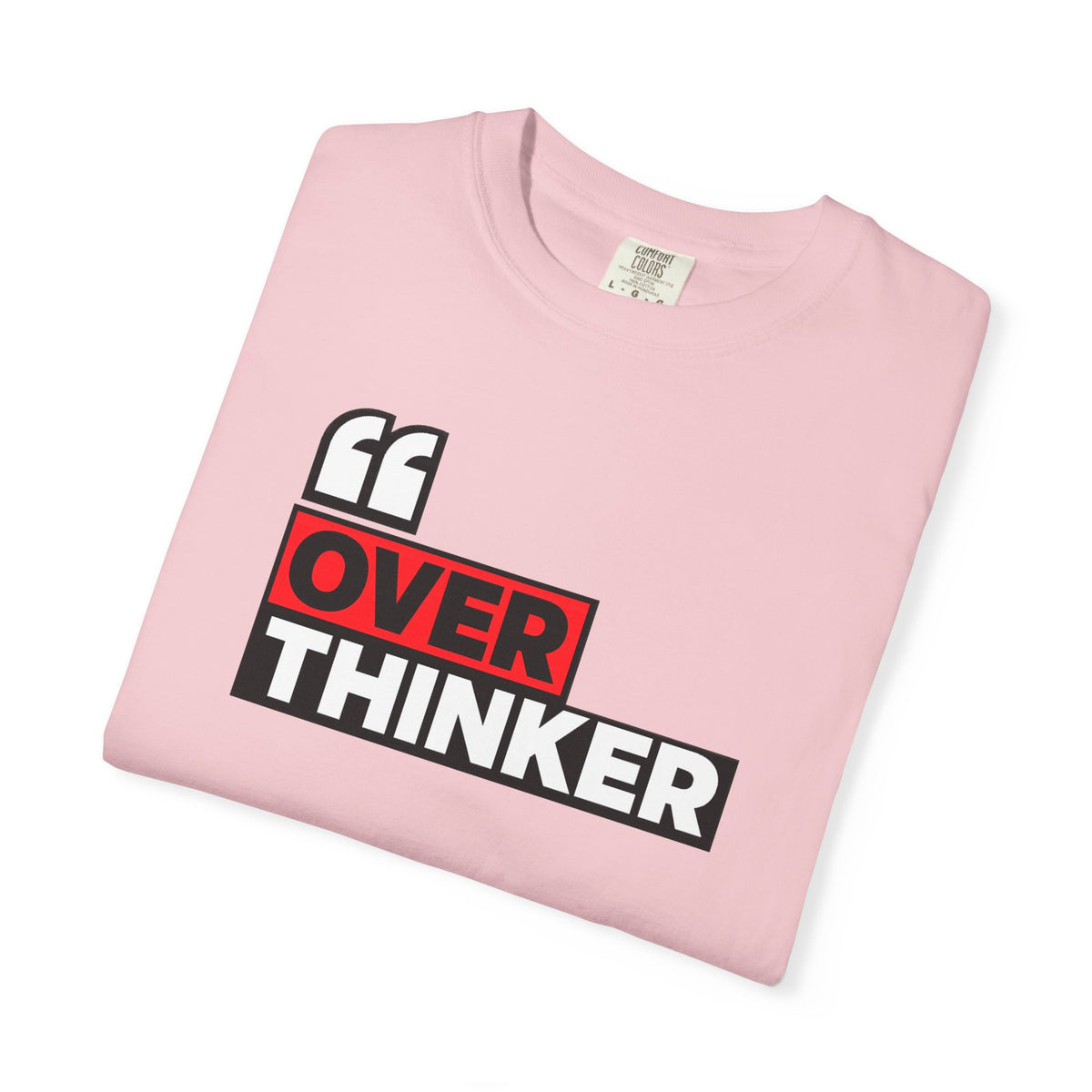Overthinker Graphic T-Shirt — Bold Red & Black Text Tee