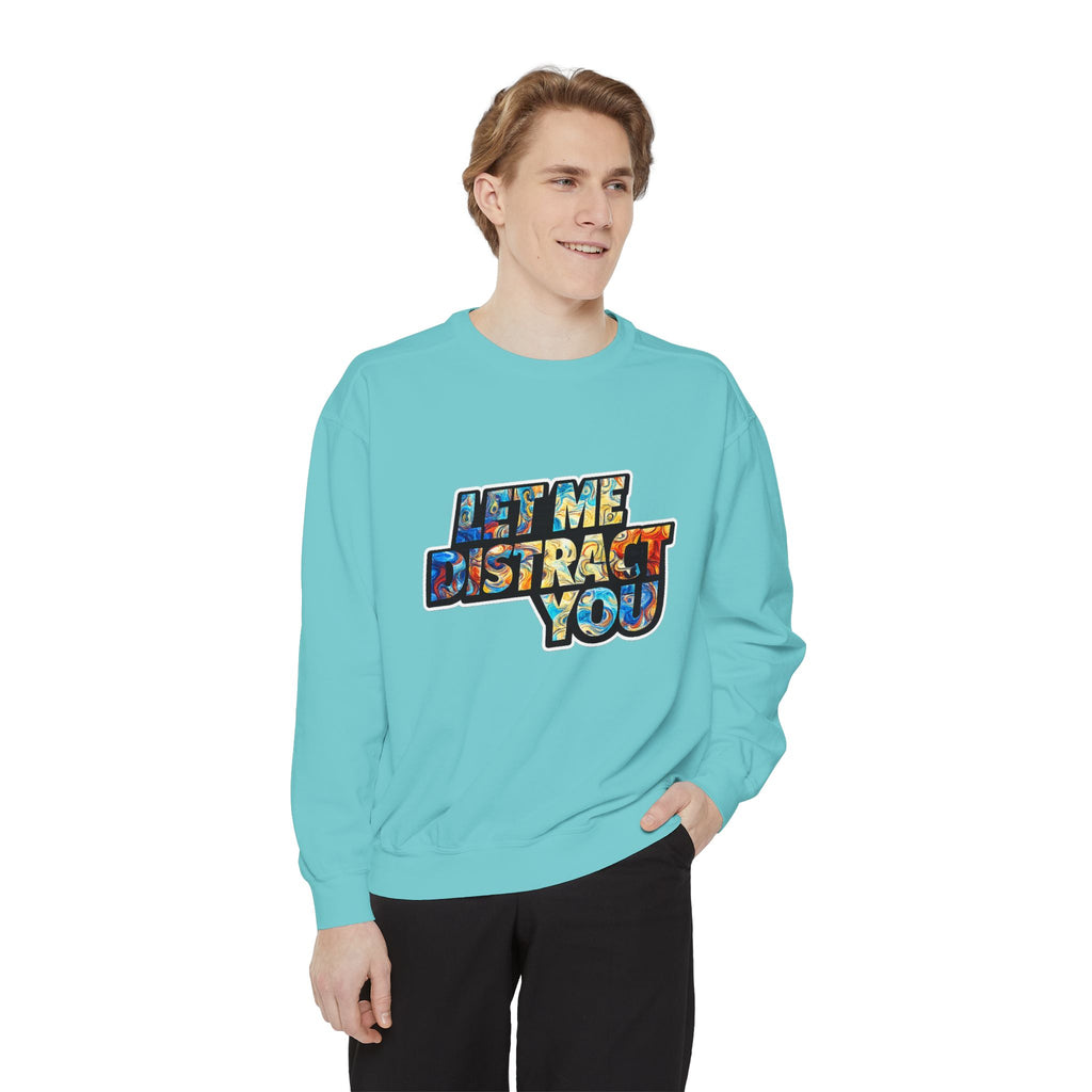 Let Me Distract You Sweatshirt — Colorful Retro Graphic Crewneck