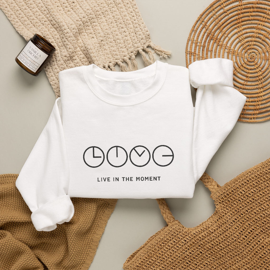 Live In The Moment Crewneck Sweatshirt — Minimal Clock Graphic Embroidered