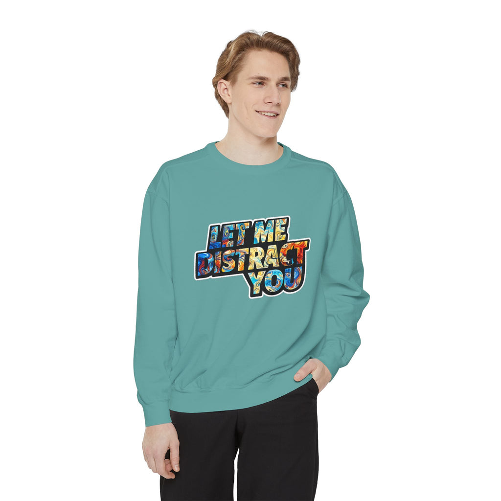 Let Me Distract You Sweatshirt — Colorful Retro Graphic Crewneck