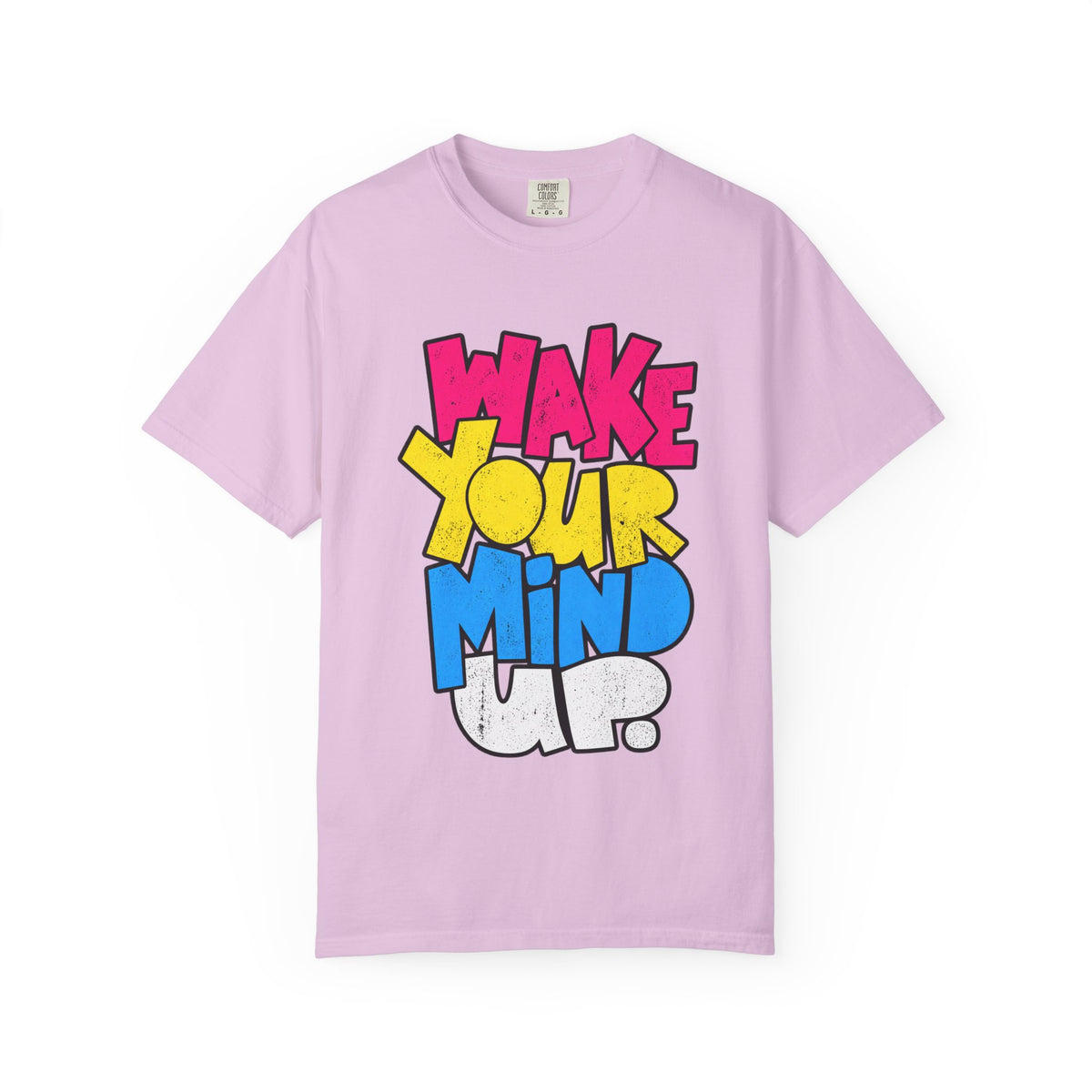 Wake Your Mind Up Graphic T-Shirt