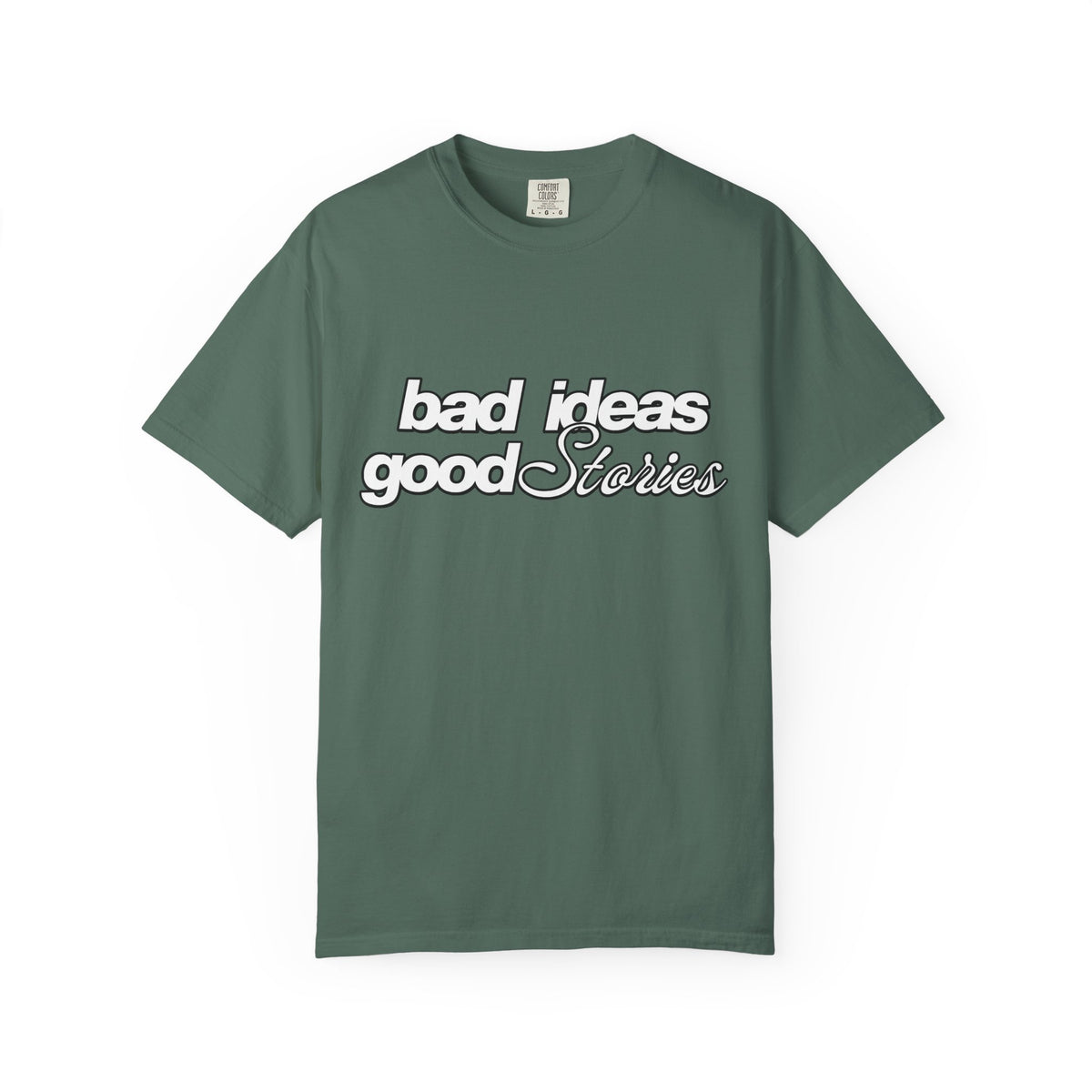 T-Shirt — “bad ideas good stories” Retro Script Tee