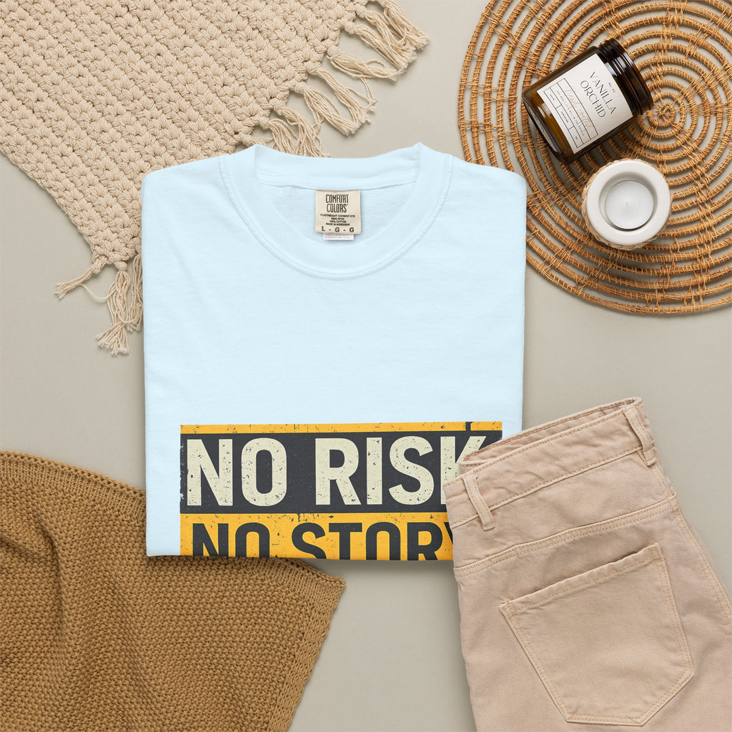 No Risk No Story T-Shirt
