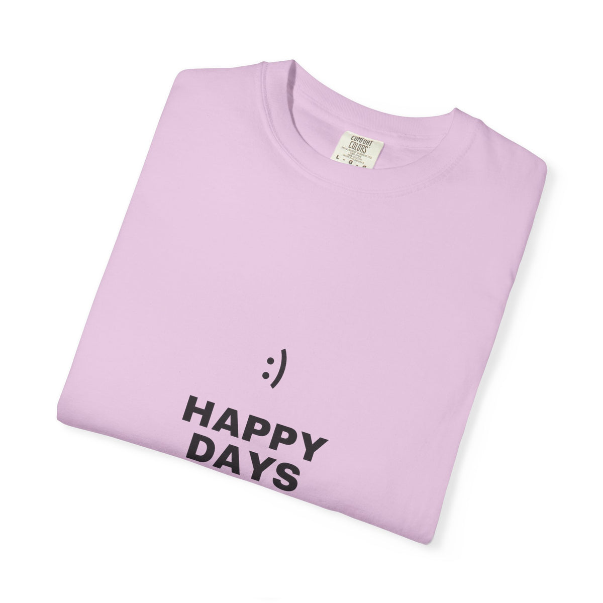 Happy Days T-Shirt — Minimal Smiley Graphic Tee