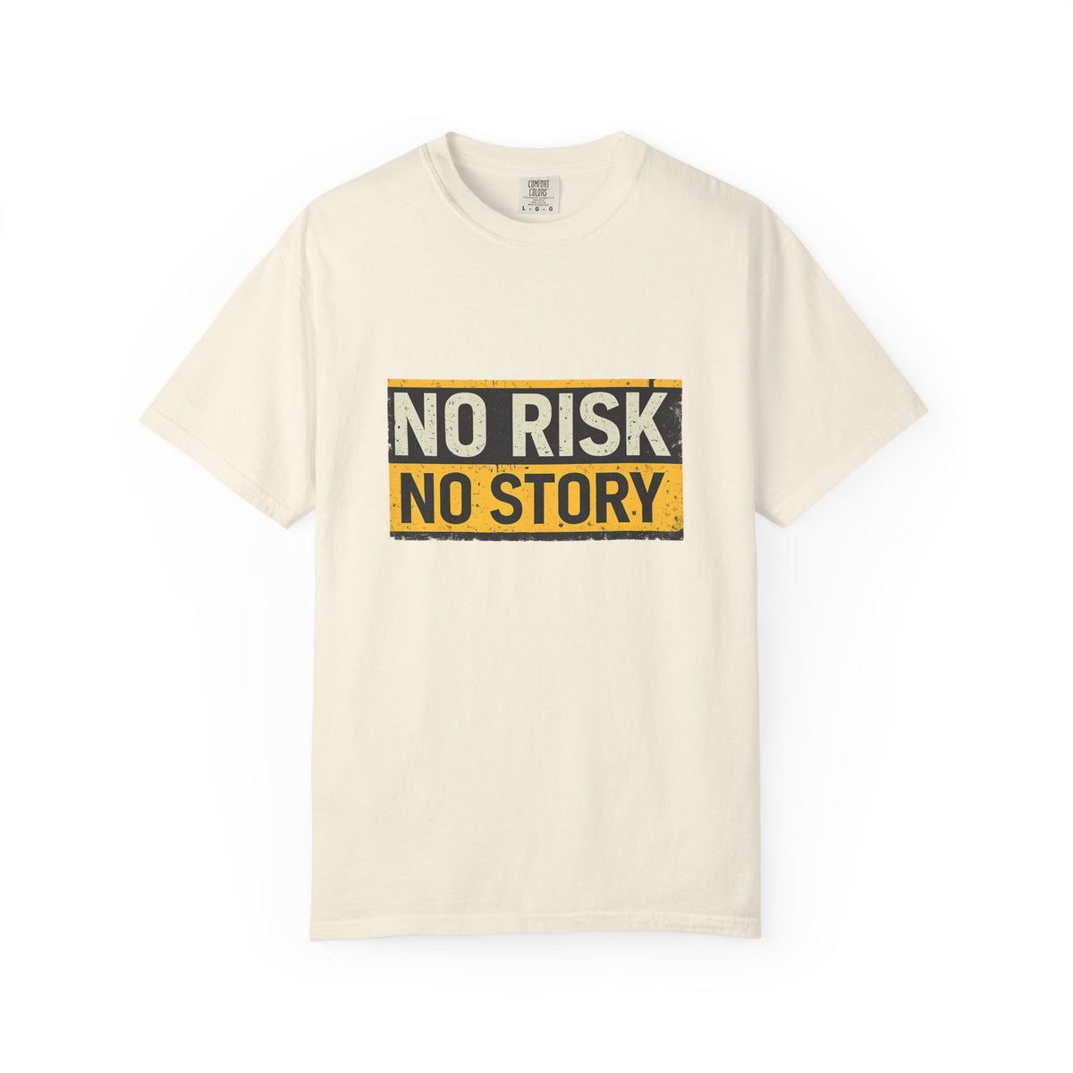 No Risk No Story T-Shirt