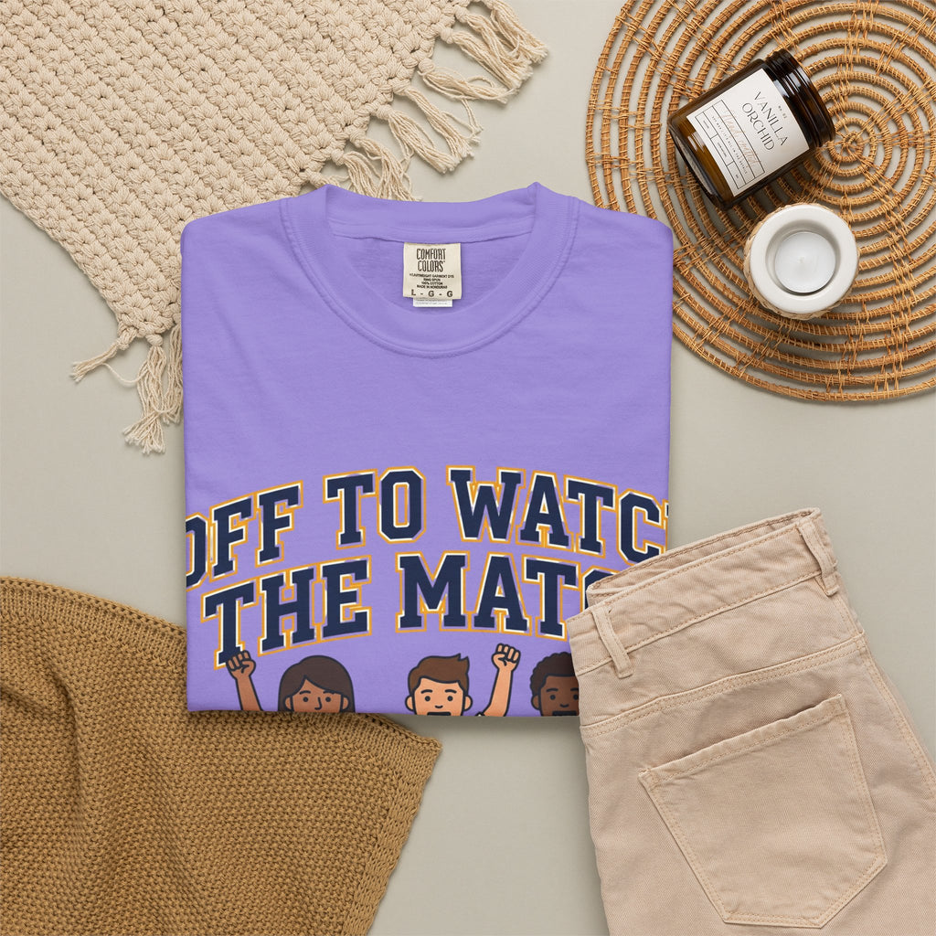 Off to Watch the Match T-Shirt — 'With My Crew' Sports Fan Tee