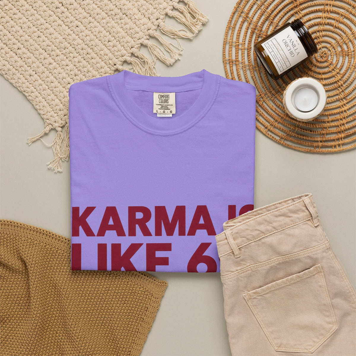 Karma Is Like 69 Tee — Funny Graphic Cotton T-Shirt