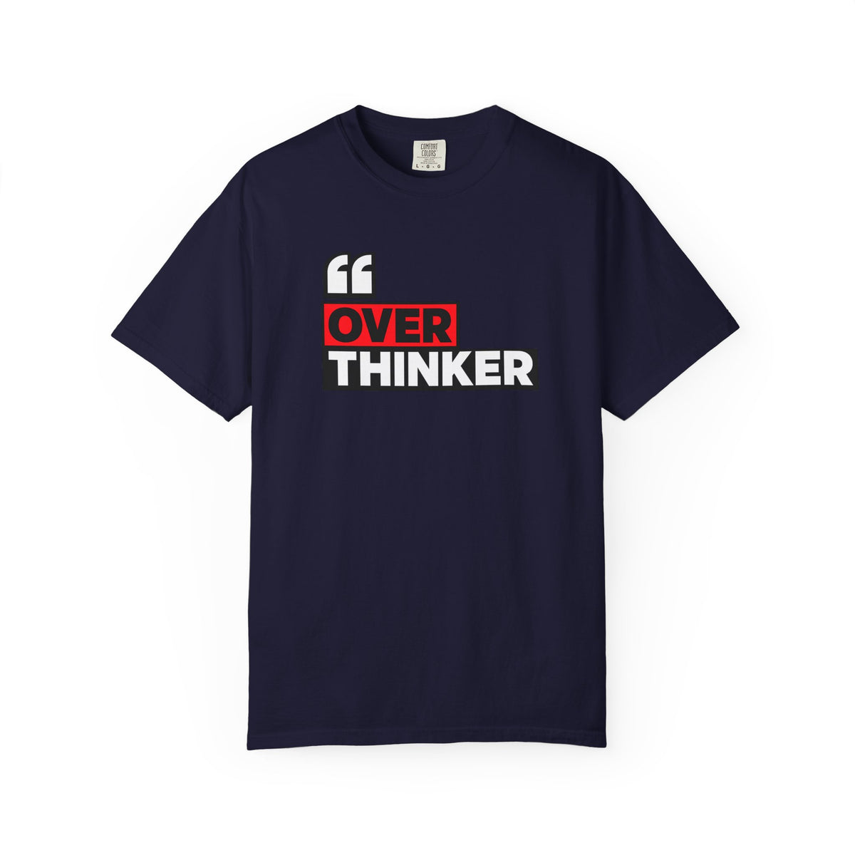 Overthinker Graphic T-Shirt — Bold Red & Black Text Tee