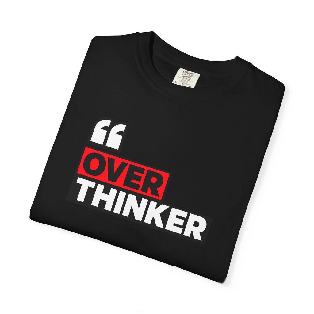 Overthinker Graphic T-Shirt — Bold Red & Black Text Tee