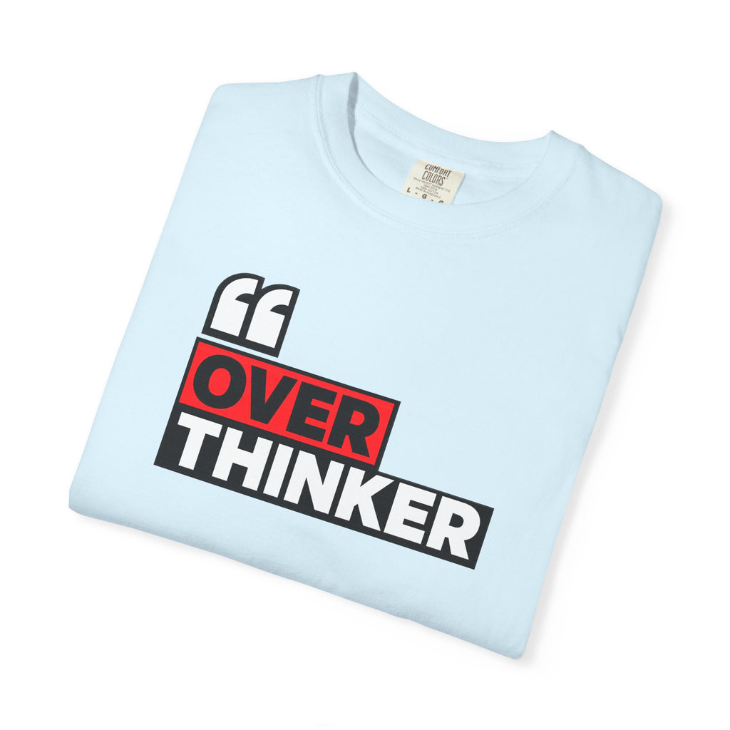 Overthinker Graphic T-Shirt — Bold Red & Black Text Tee