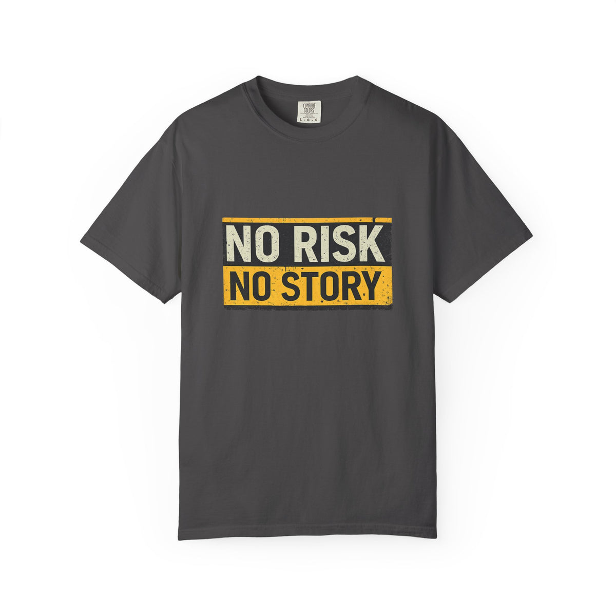 No Risk No Story T-Shirt