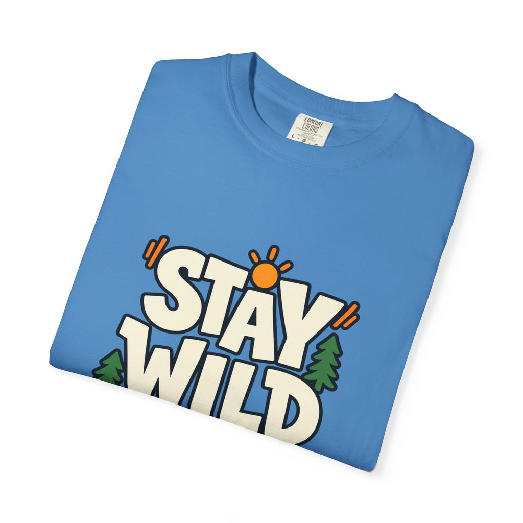Stay Wild Every Day T-Shirt — Outdoor Adventure Graphic Tee