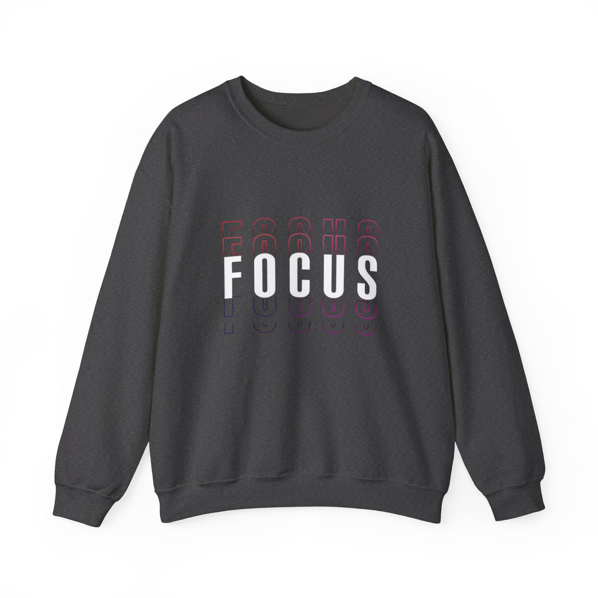 Focus Crewneck Sweatshirt — Motivational Casual Pullover