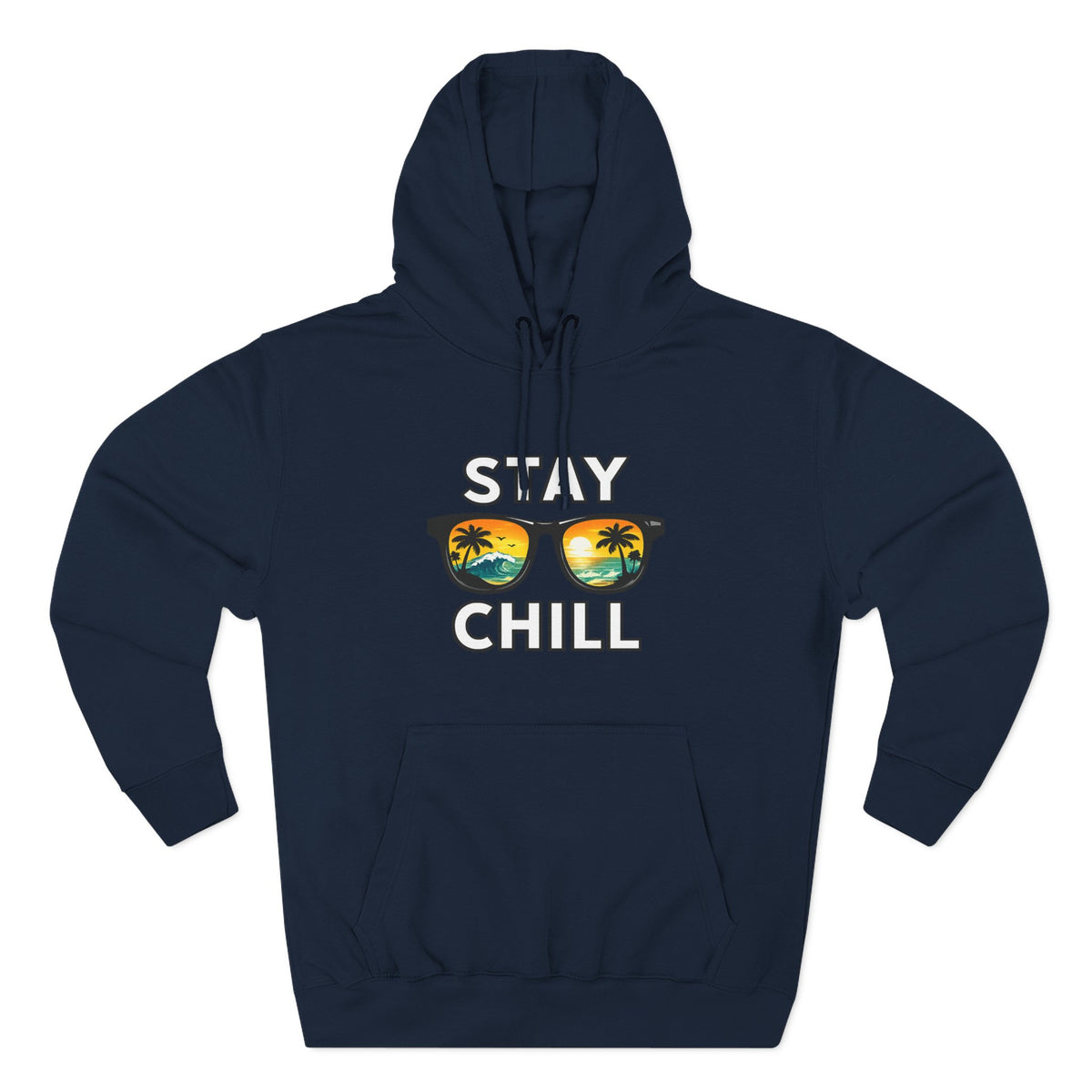 Stay Chill Sunglasses Hoodie — Casual Beach Vibe Pullover