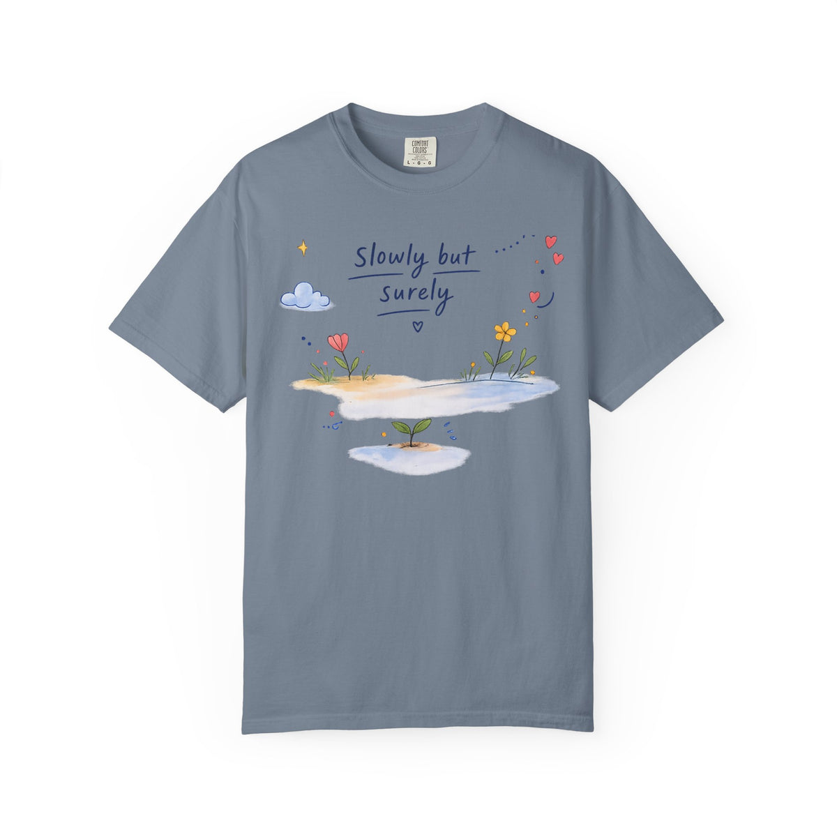 T-Shirt — "Slowly but Surely" Cute Doodle Graphic Tee