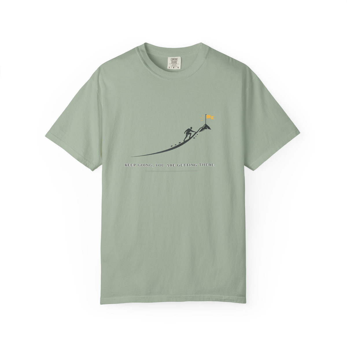 Motivational Climber T-Shirt — "Keep Going, You Are Getting There"