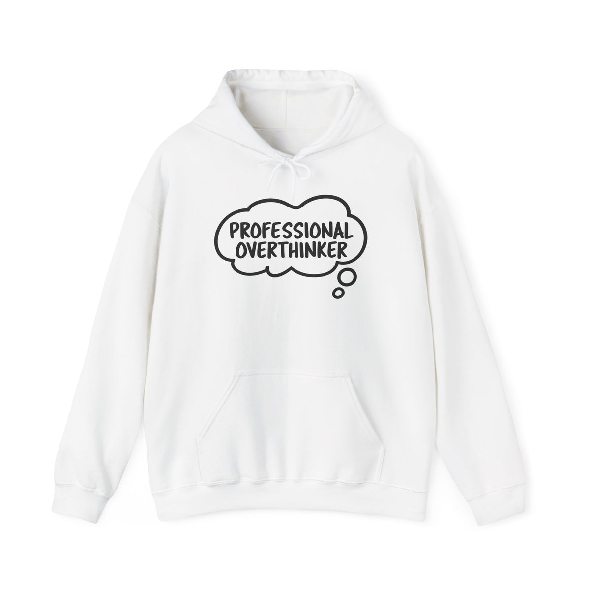 Professional Overthinker Hoodie - Funny Thought Bubble Sweatshirt for Overthinkers