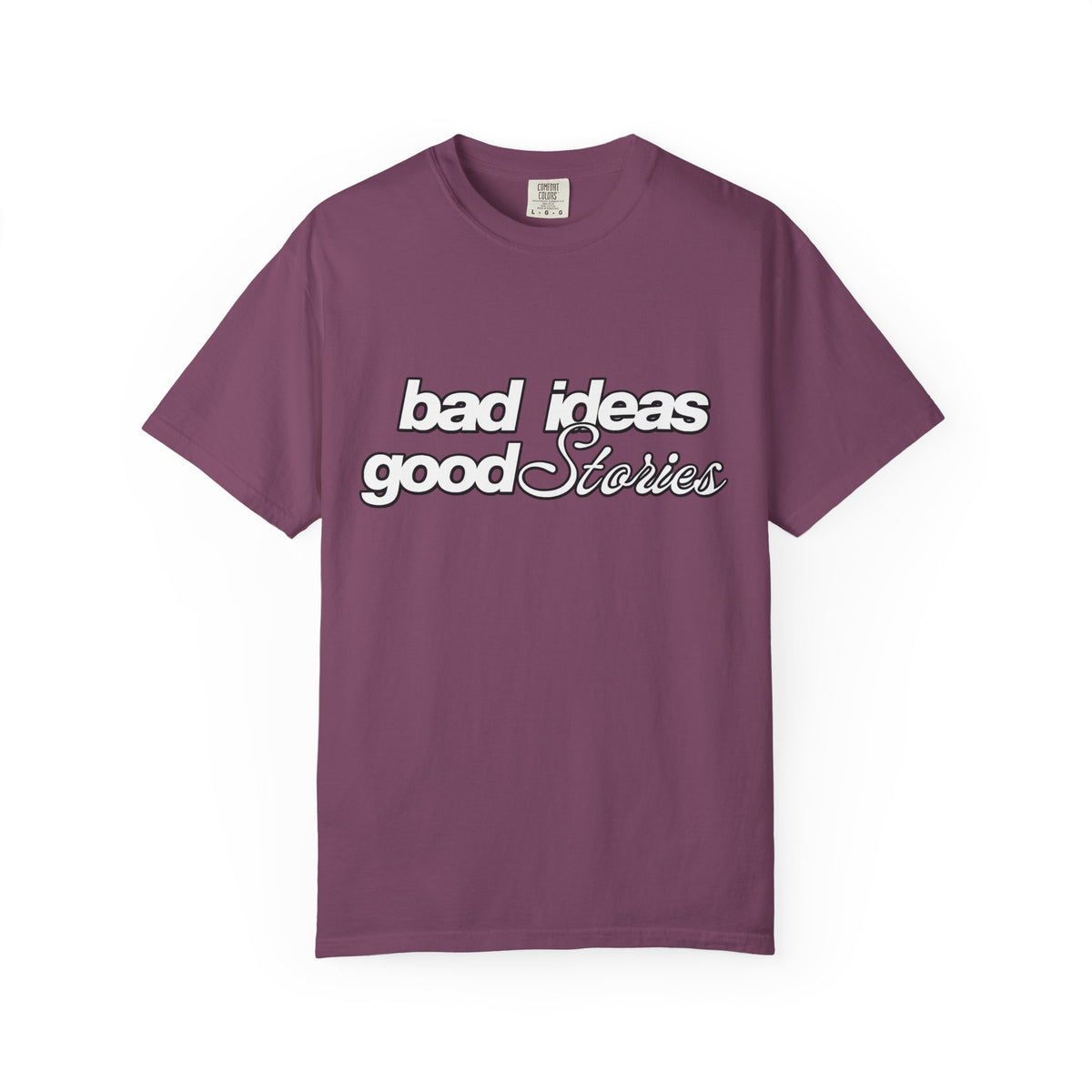 T-Shirt — “bad ideas good stories” Retro Script Tee