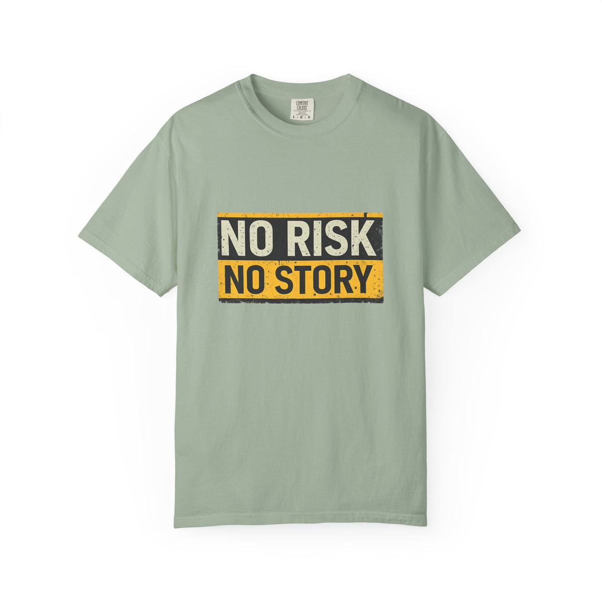 No Risk No Story T-Shirt