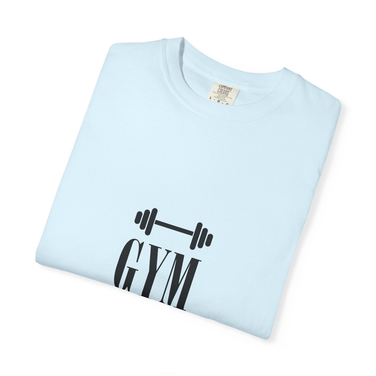 Gym Mode On T-Shirt