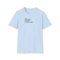 T-Shirt — "Me? Obsessed with me? Yes, yes, I am." Minimalist Self-Love Tee
