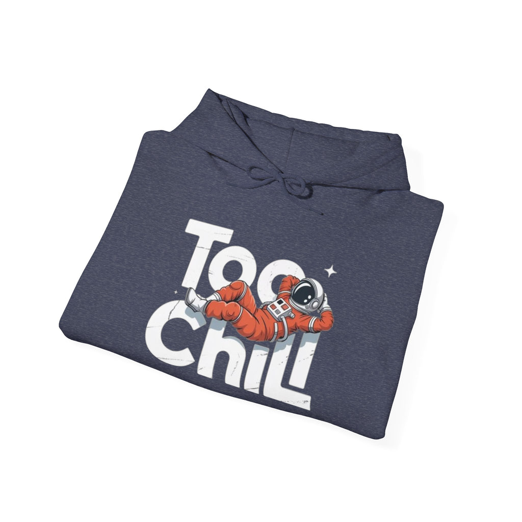 Too Chill Astronaut Hoodie — Retro Space Graphic Pullover