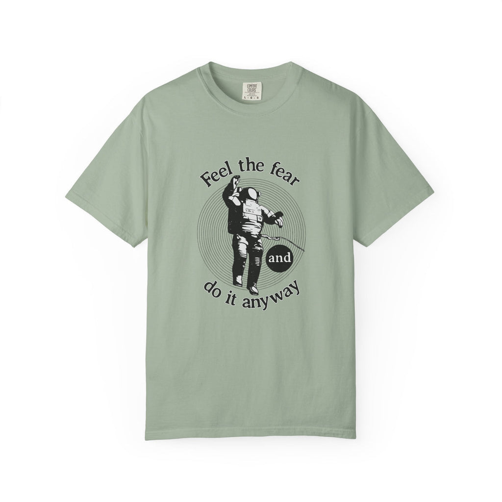 Astronaut 'Feel the Fear and Do It Anyway' Graphic T‑Shirt