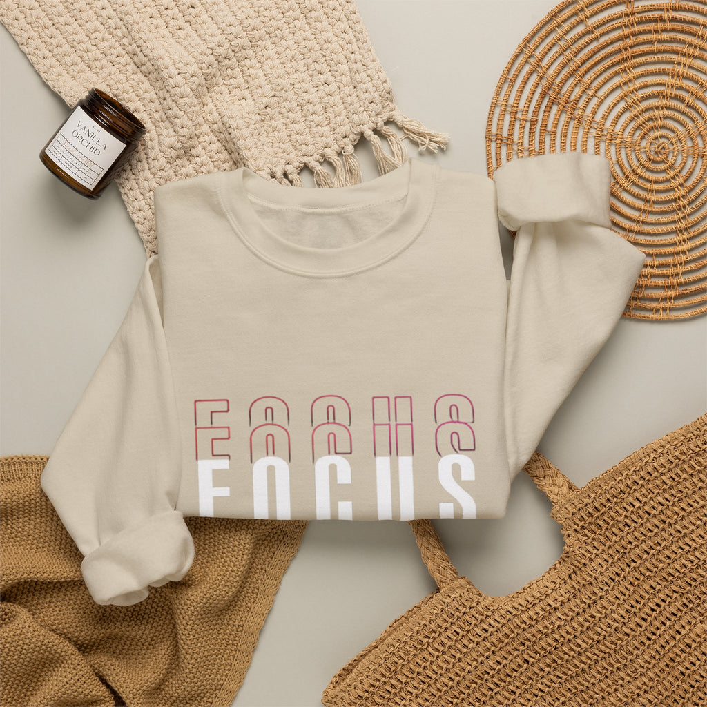 Focus Crewneck Sweatshirt — Motivational Casual Pullover