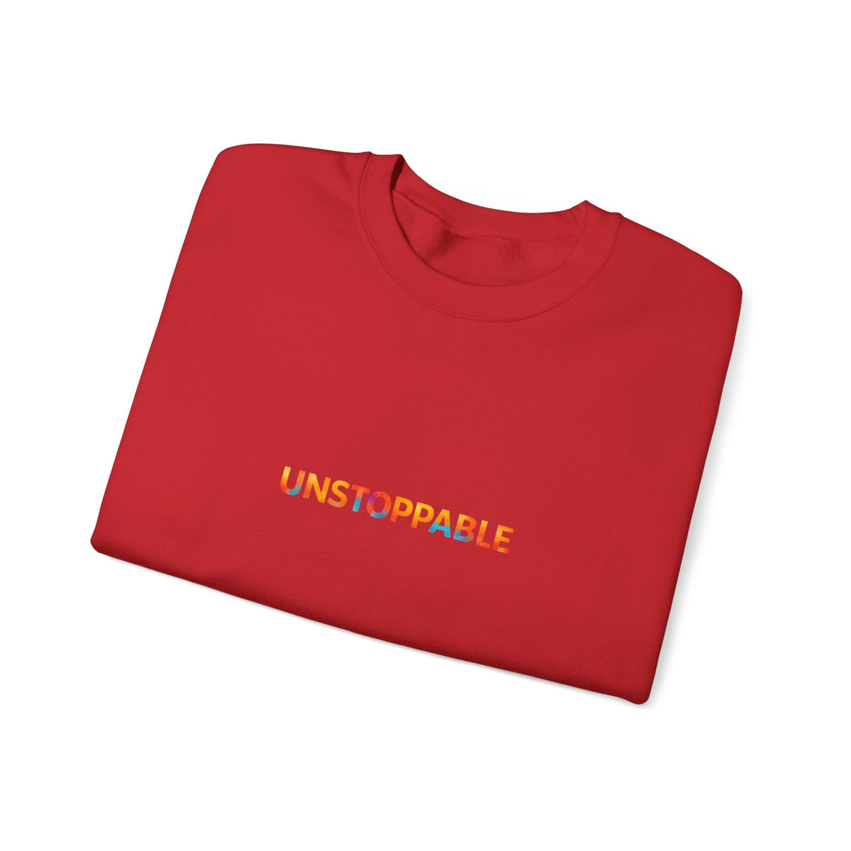 Unstoppable Crewneck Sweatshirt — Inspirational Rainbow Text Pullover
