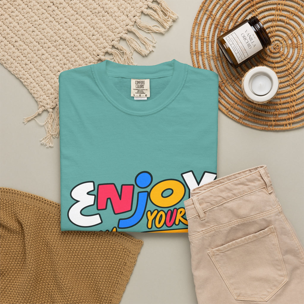 Enjoy Your Life Graphic T-Shirt