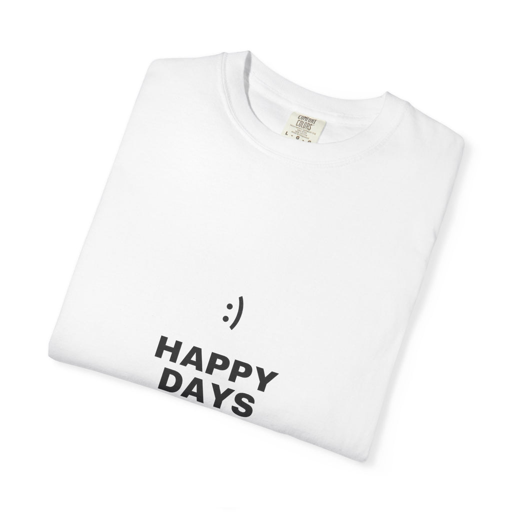 Happy Days T-Shirt — Minimal Smiley Graphic Tee