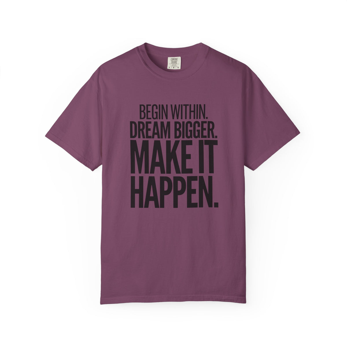 Make It Happen Motivational T-Shirt
