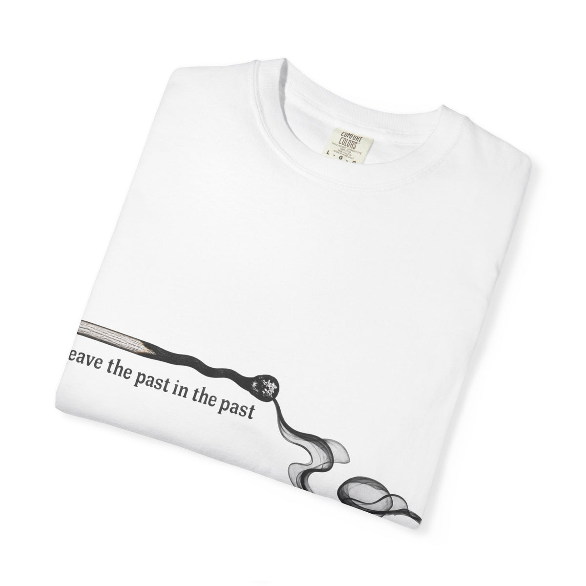 T-Shirt — Minimal Smoking Pipe Graphic “Leave the Past in the Past”