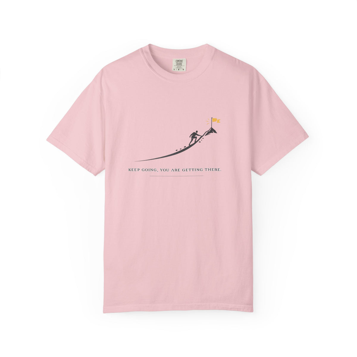 Motivational Climber T-Shirt — "Keep Going, You Are Getting There"