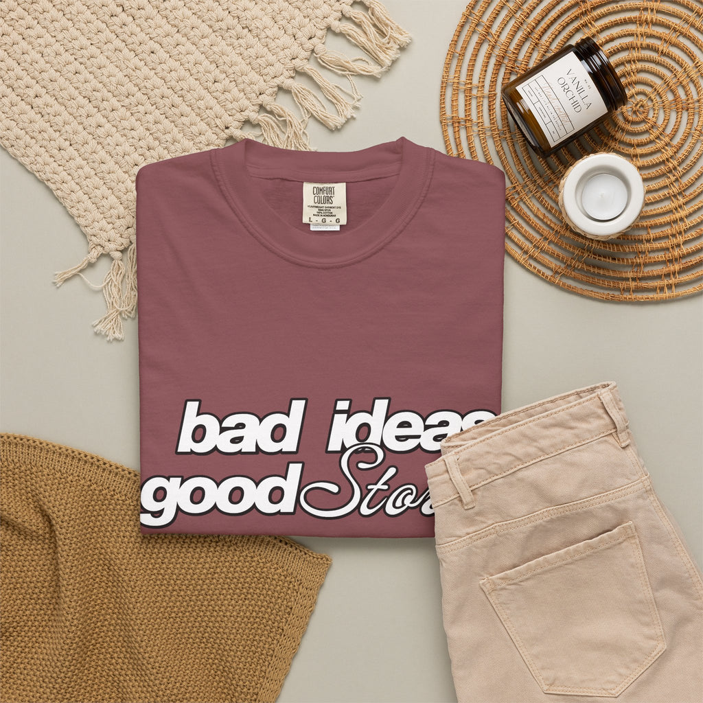 T-Shirt — “bad ideas good stories” Retro Script Tee