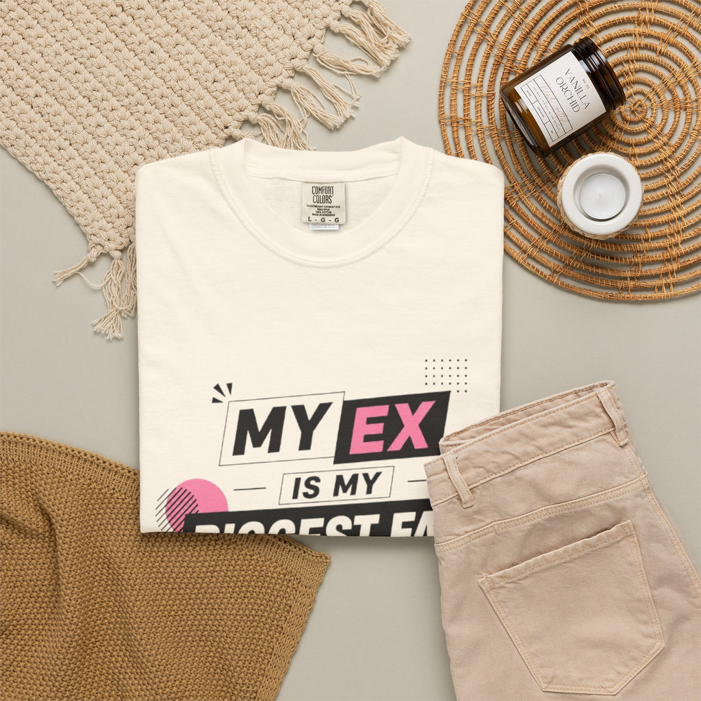 Funny Graphic T-Shirt — "My Ex Is My Biggest Fan" Retro Pink & Black