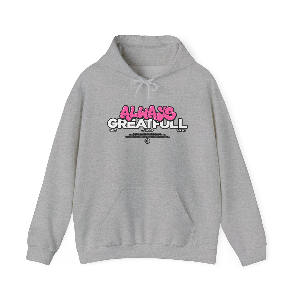 Always Great Full Hoodie — Positive Graphic Pullover