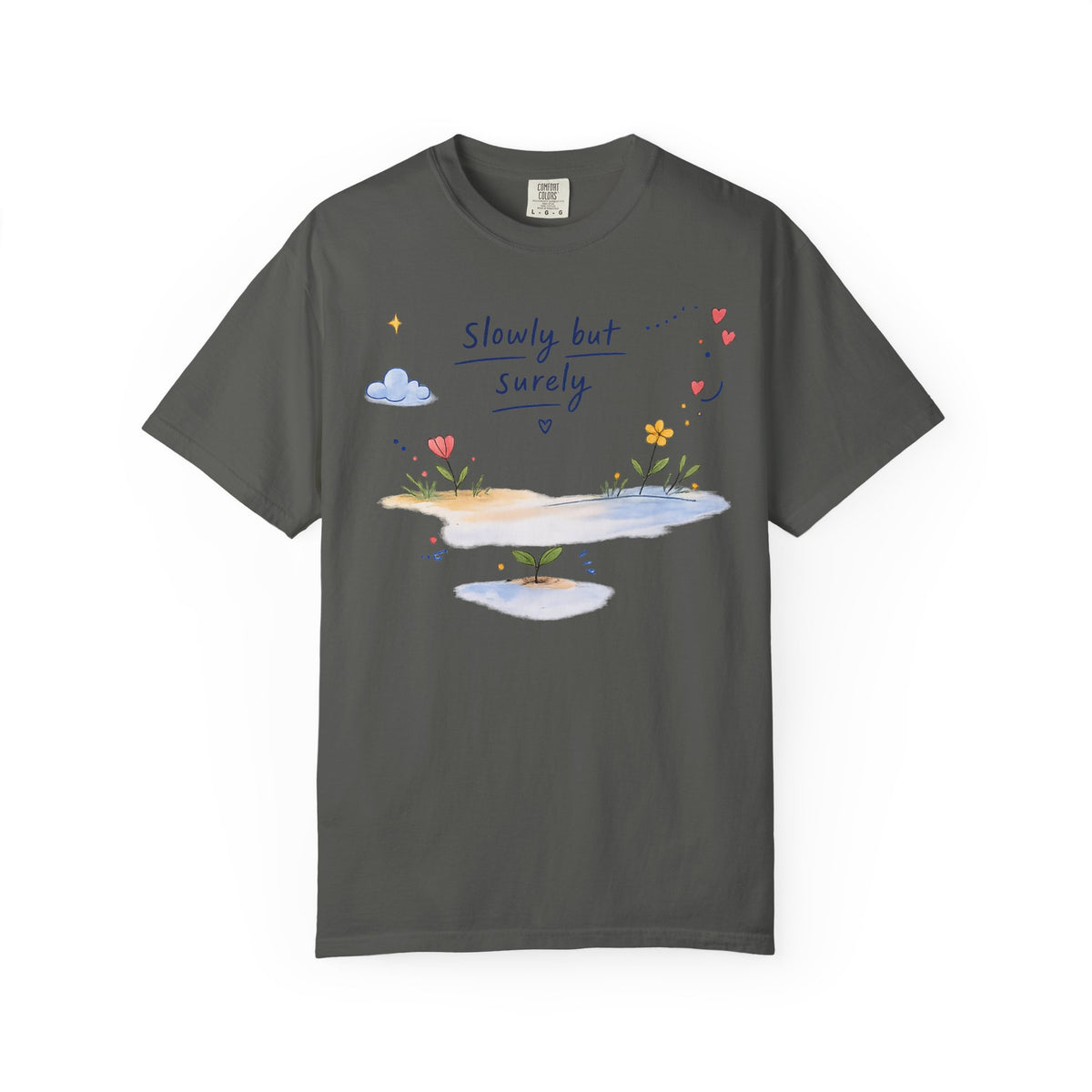 T-Shirt — "Slowly but Surely" Cute Doodle Graphic Tee